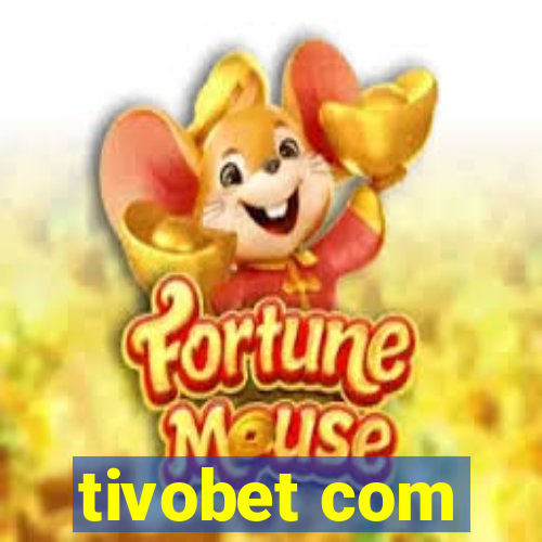 tivobet com